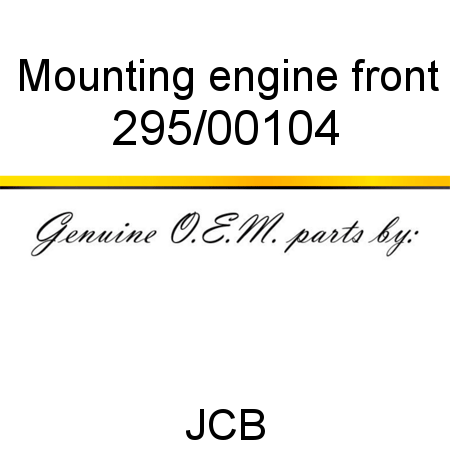 Mounting, engine front 295/00104