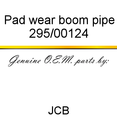 Pad, wear, boom pipe 295/00124