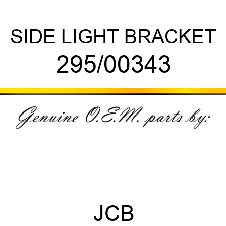 SIDE LIGHT BRACKET 295/00343