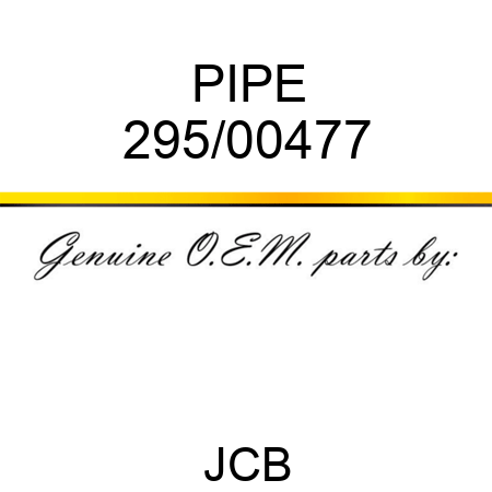 PIPE 295/00477