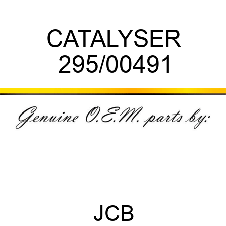 CATALYSER 295/00491