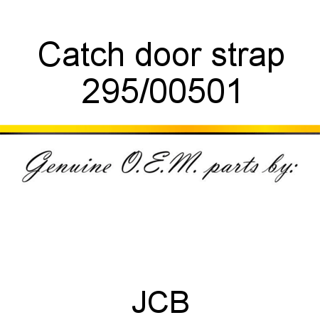 Catch, door strap 295/00501
