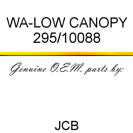WA-LOW CANOPY 295/10088