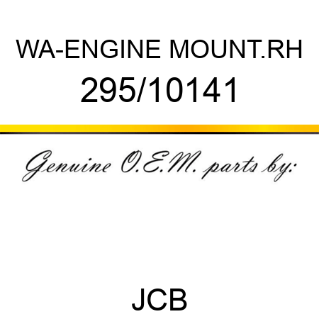 WA-ENGINE MOUNT.RH 295/10141