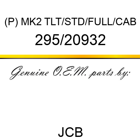 (P) MK2 TLT/STD/FULL/CAB 295/20932