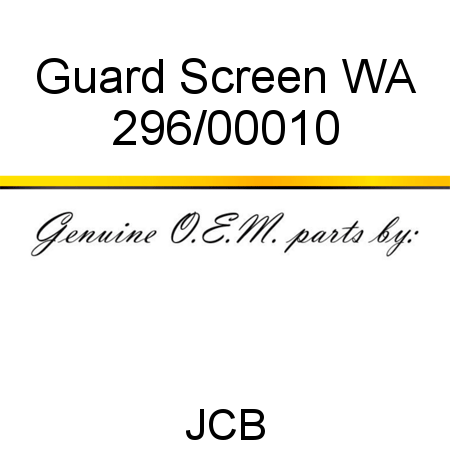 Guard, Screen WA 296/00010