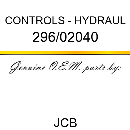 CONTROLS - HYDRAUL 296/02040