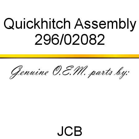 Quickhitch, Assembly 296/02082
