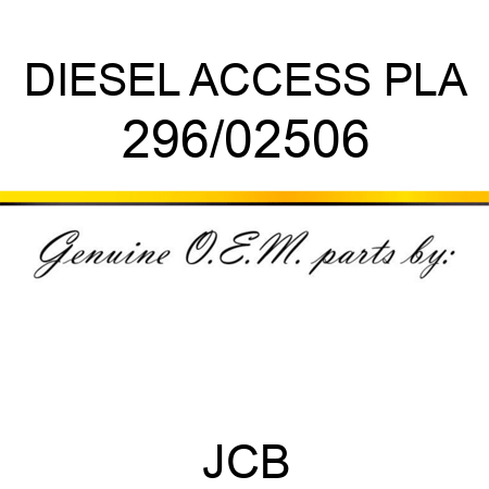 DIESEL ACCESS PLA 296/02506