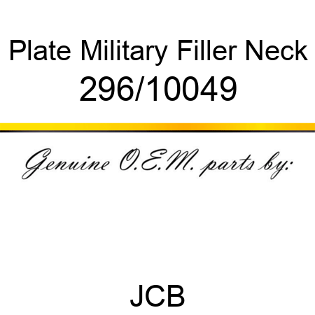 Plate, Military Filler Neck 296/10049