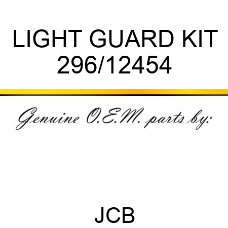 LIGHT GUARD KIT 296/12454
