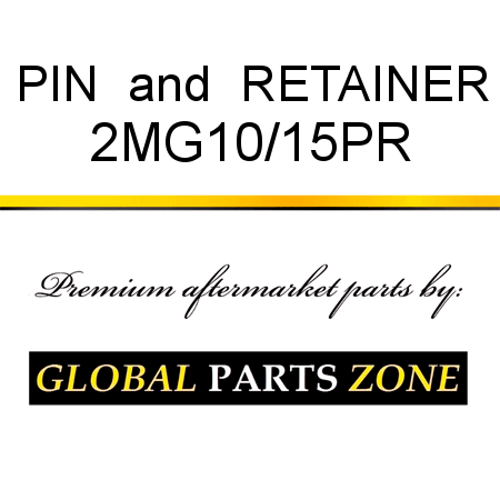 PIN & RETAINER 2MG10/15PR