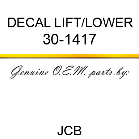 DECAL LIFT/LOWER 30-1417