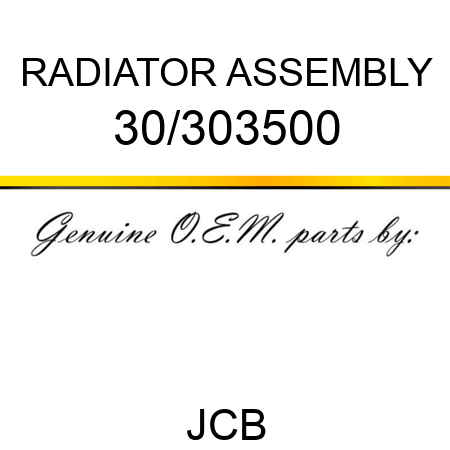 RADIATOR ASSEMBLY 30/303500