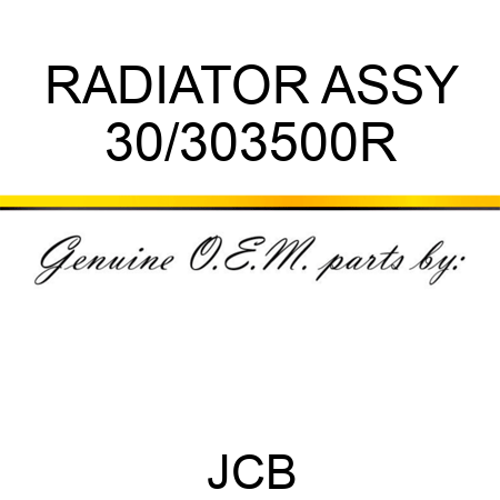 RADIATOR ASSY 30/303500R