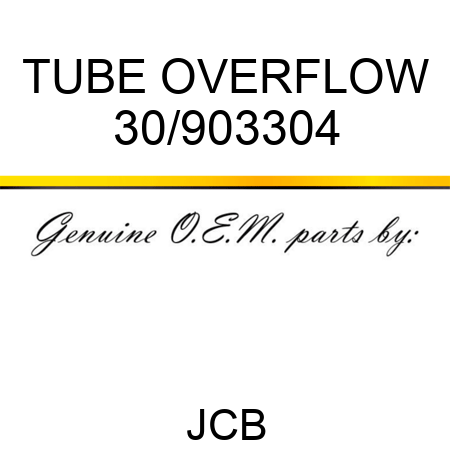 TUBE OVERFLOW 30/903304