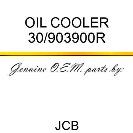 OIL COOLER 30/903900R