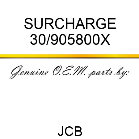 SURCHARGE 30/905800X