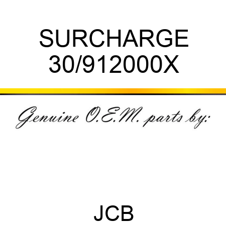SURCHARGE 30/912000X