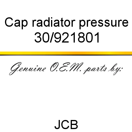 Cap, radiator pressure 30/921801
