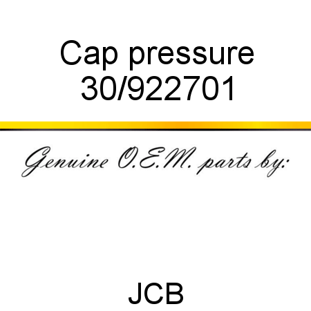 Cap, pressure 30/922701