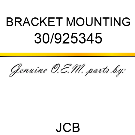 BRACKET MOUNTING 30/925345