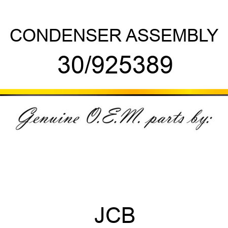CONDENSER ASSEMBLY 30/925389