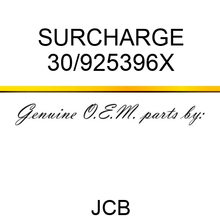 SURCHARGE 30/925396X