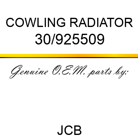 COWLING RADIATOR 30/925509