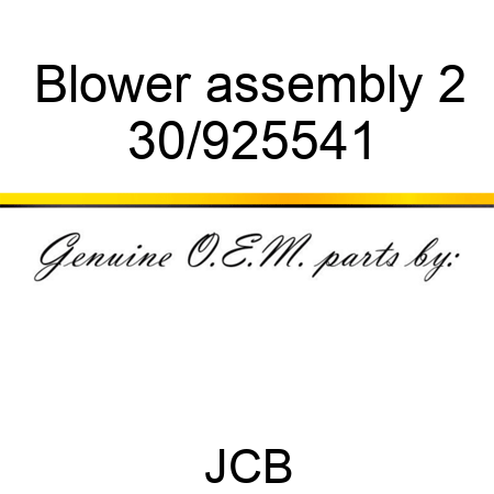 Blower assembly, 2 30/925541