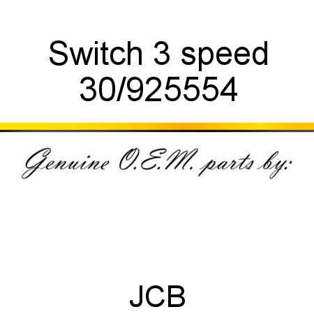 Switch, 3 speed 30/925554