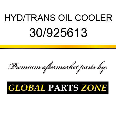 HYD/TRANS OIL COOLER 30/925613