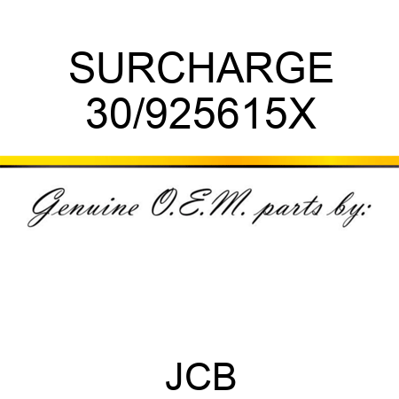 SURCHARGE 30/925615X