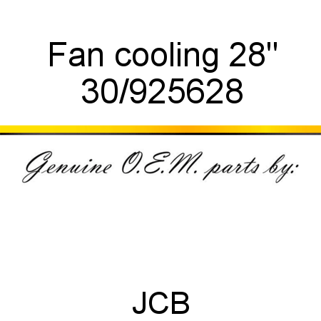 Fan, cooling, 28