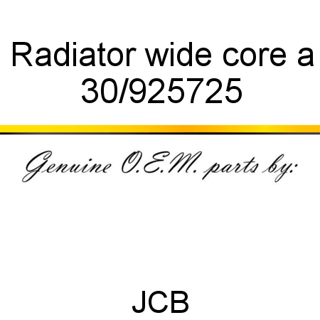 Radiator wide core a 30/925725