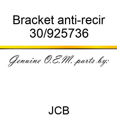 Bracket anti-recir 30/925736