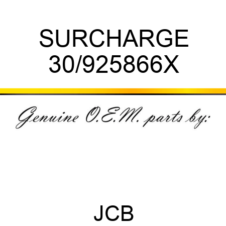 SURCHARGE 30/925866X