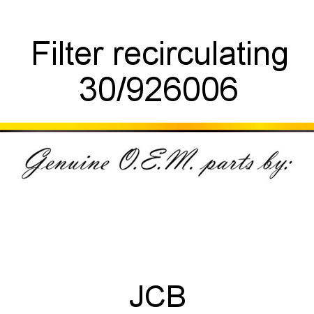 Filter, recirculating 30/926006