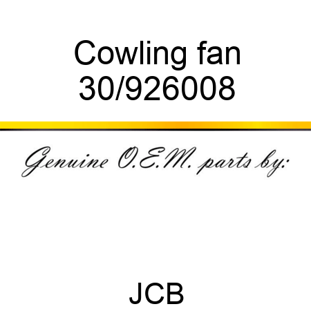 Cowling fan 30/926008