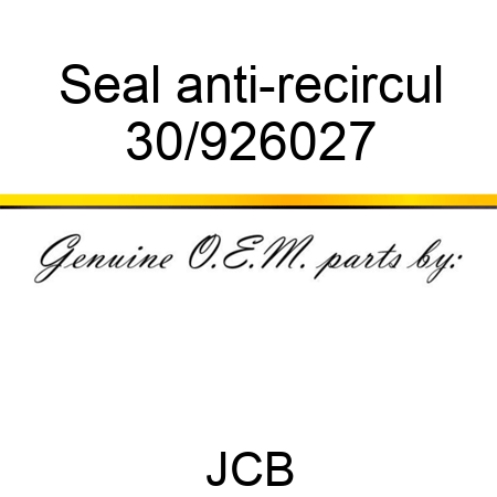 Seal anti-recircul 30/926027