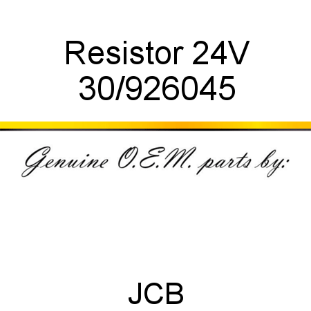 Resistor, 24V 30/926045