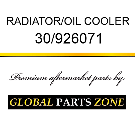 RADIATOR/OIL COOLER 30/926071