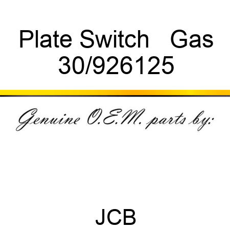 Plate Switch + Gas 30/926125