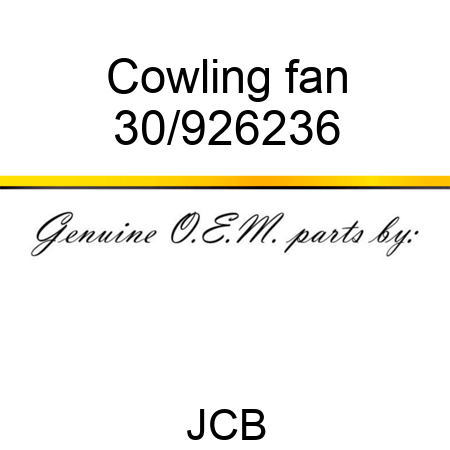 Cowling fan 30/926236