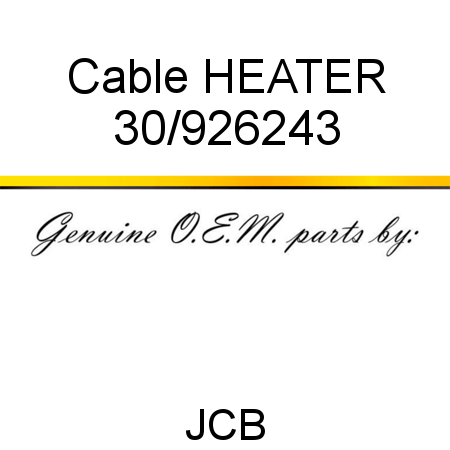 Cable, HEATER 30/926243