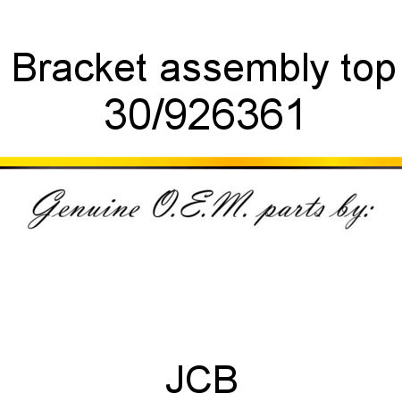 Bracket, assembly, top 30/926361