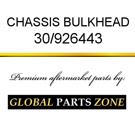 CHASSIS BULKHEAD 30/926443