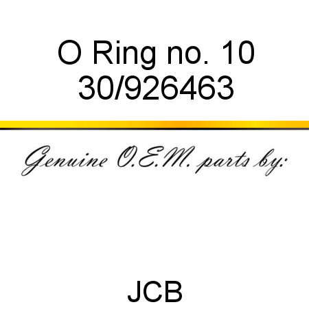 O Ring, no. 10 30/926463
