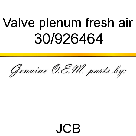 Valve, plenum, fresh air 30/926464