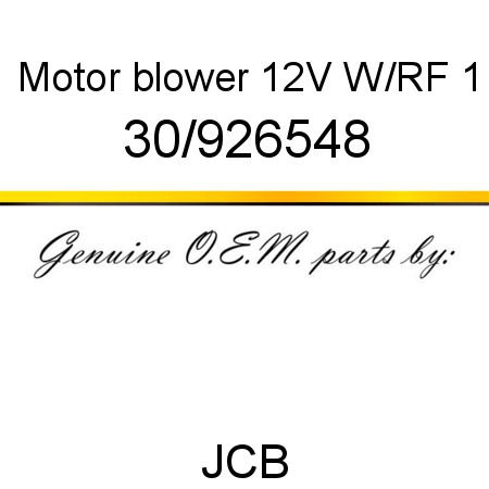 Motor, blower 12V W/RF 1 30/926548